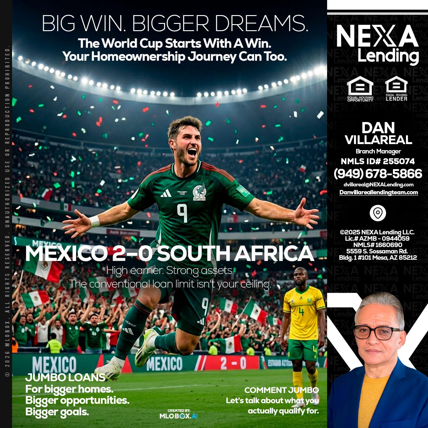 MEXICO 2-0 SOUTH AFRICA - Dan Villareal -Mortgage Loan Originator