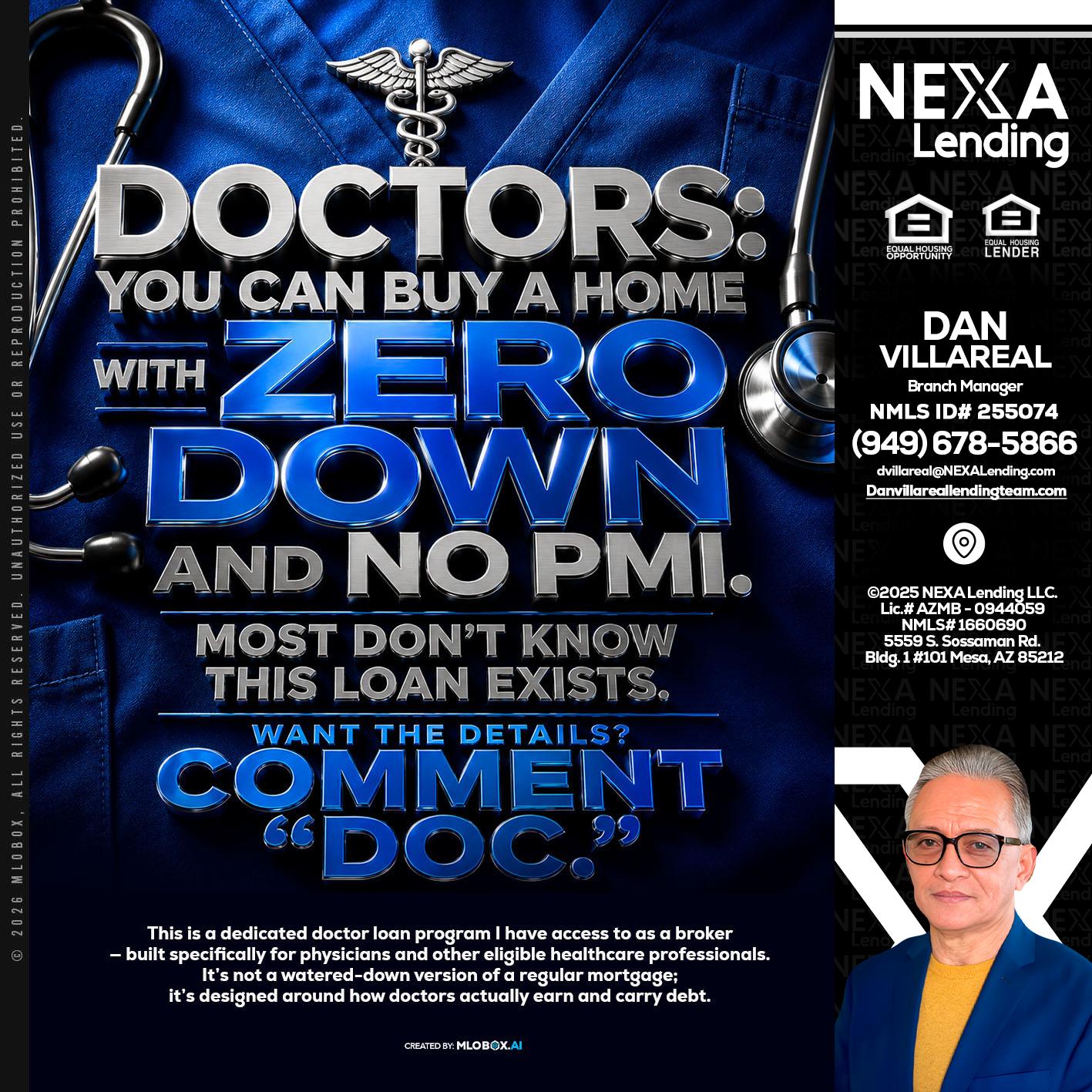 DOCTORS YOU CAN BUY - Dan Villareal -Mortgage Loan Originator