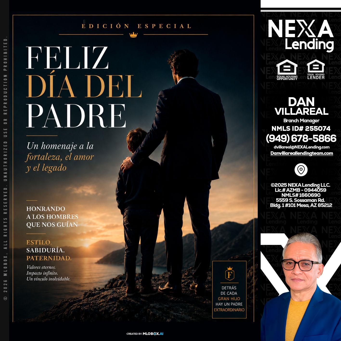 feliz dia del padre - Dan Villareal -Mortgage Loan Originator