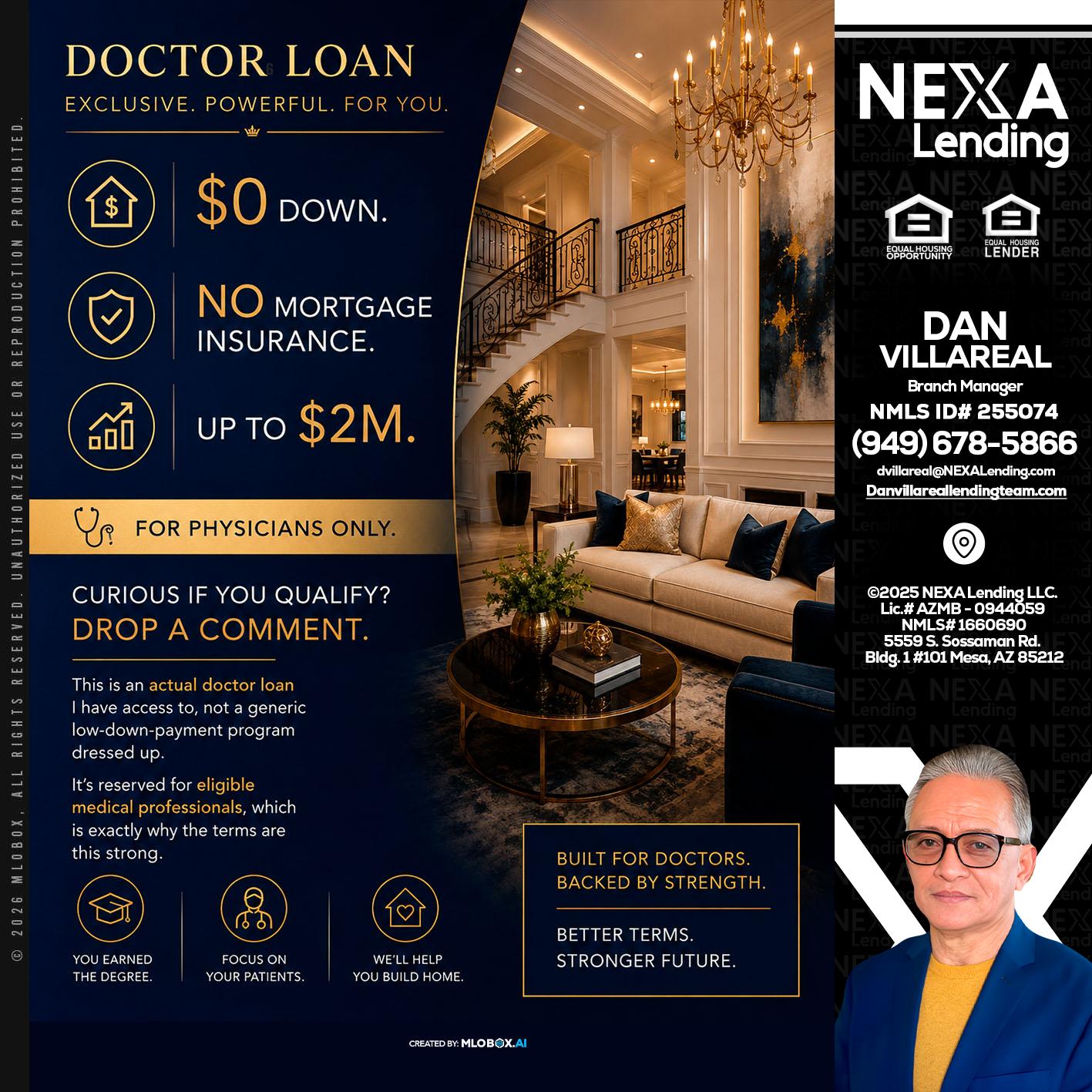 DOCTOR LOANS - Dan Villareal -Mortgage Loan Originator