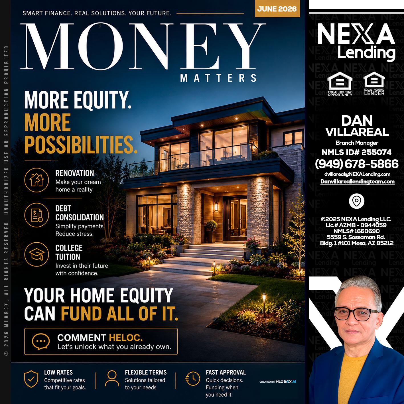 MONEY MATTERS - Dan Villareal -Mortgage Loan Originator