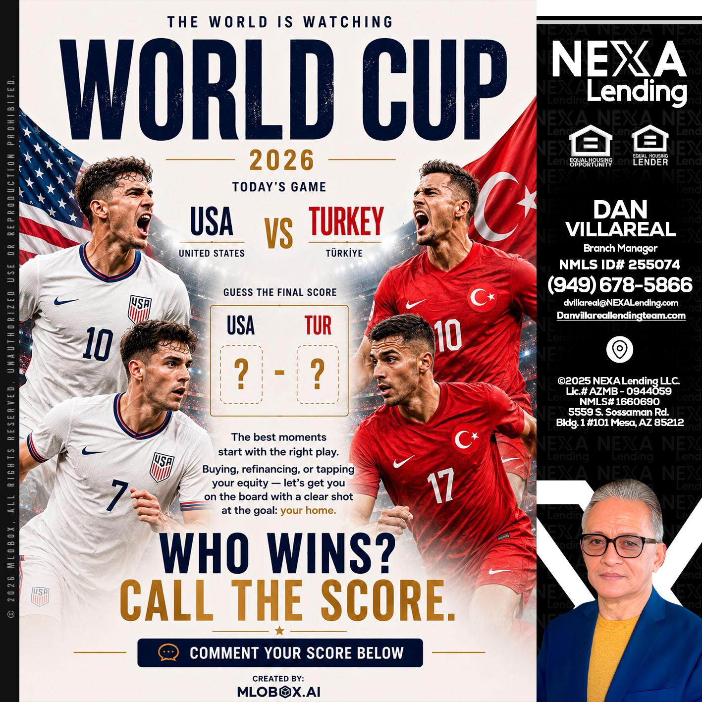 WHOS GONNA WIN? - Dan Villareal -Mortgage Loan Originator