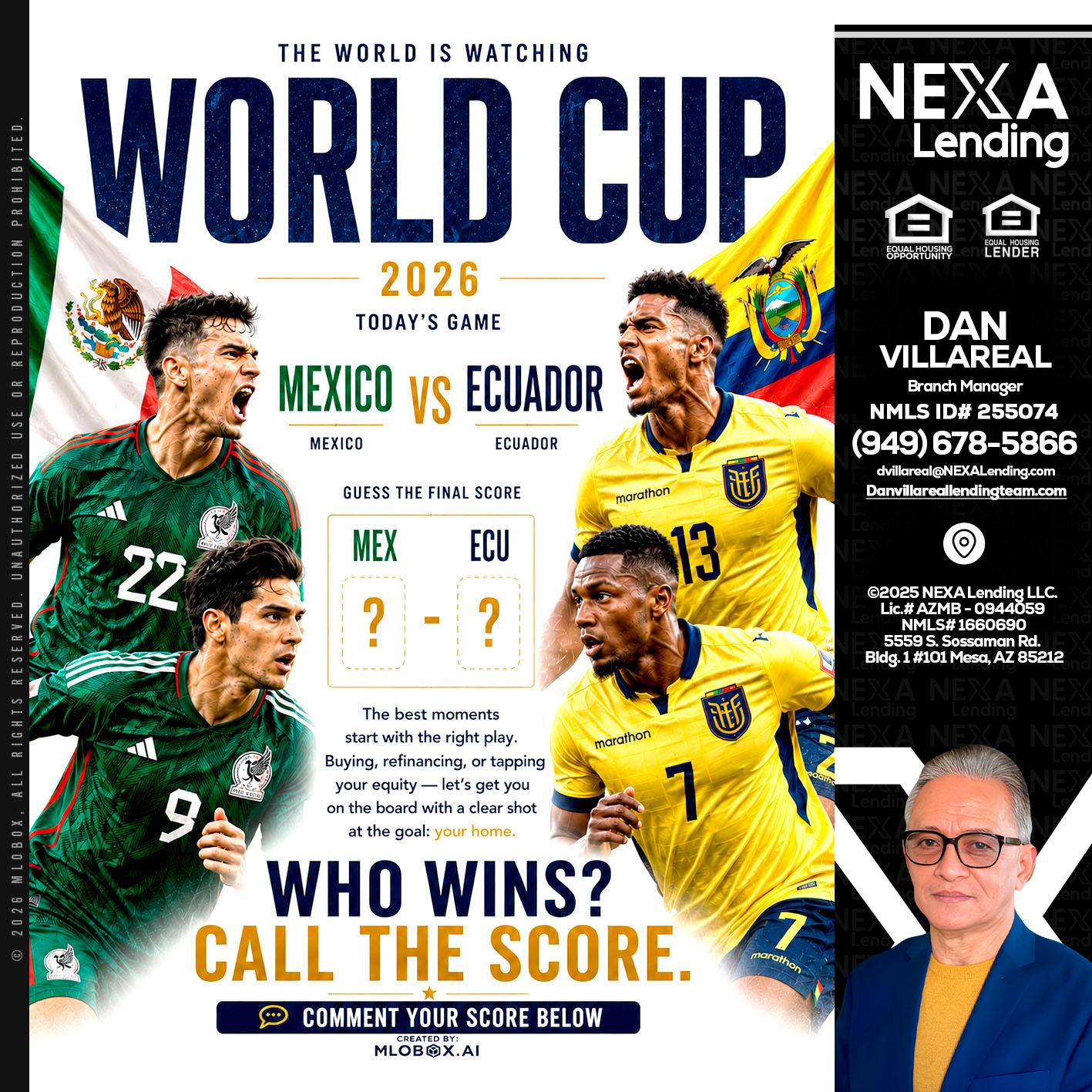 WORLD CUP 2026 - Dan Villareal -Mortgage Loan Originator