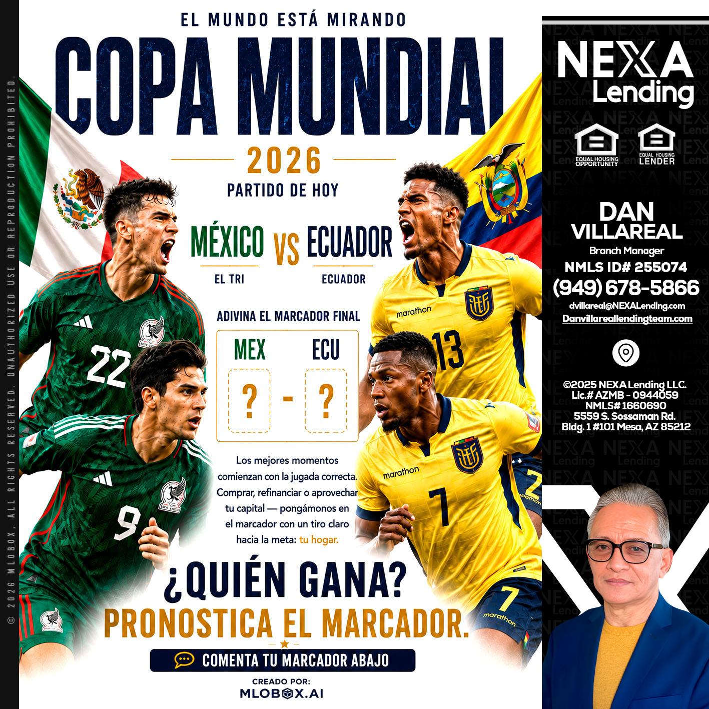 COPA MUNDIAL 2026 - Dan Villareal -Mortgage Loan Originator