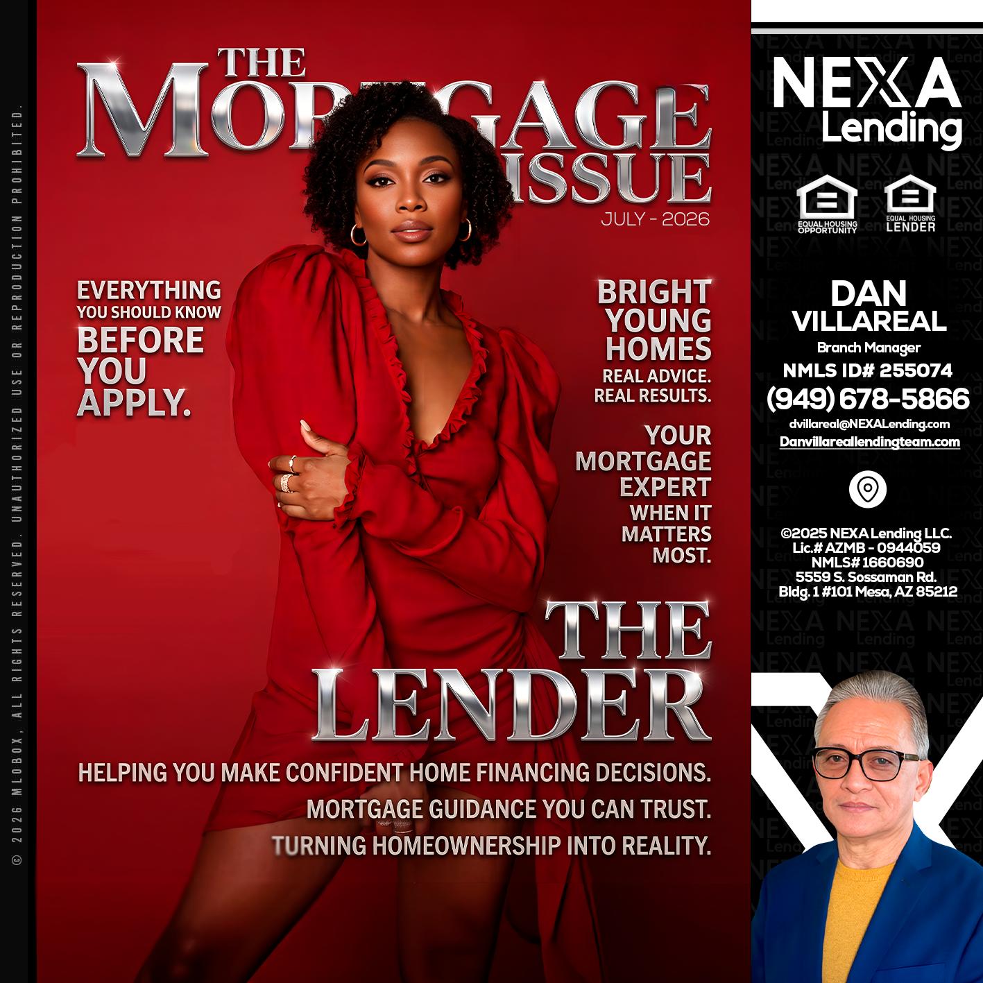 THE MORTGAGE ISSUE JULY - Dan Villareal -Mortgage Loan Originator