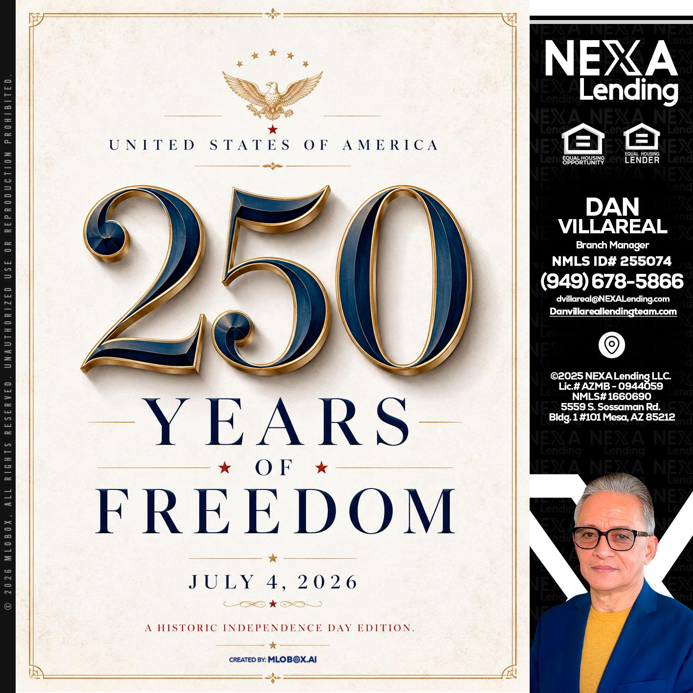 250 YEARS - Dan Villareal -Mortgage Loan Originator