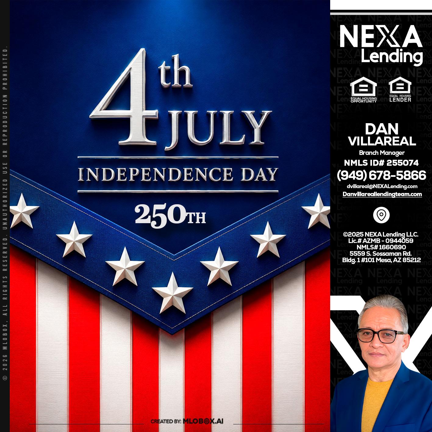 4th of july - Dan Villareal -Mortgage Loan Originator