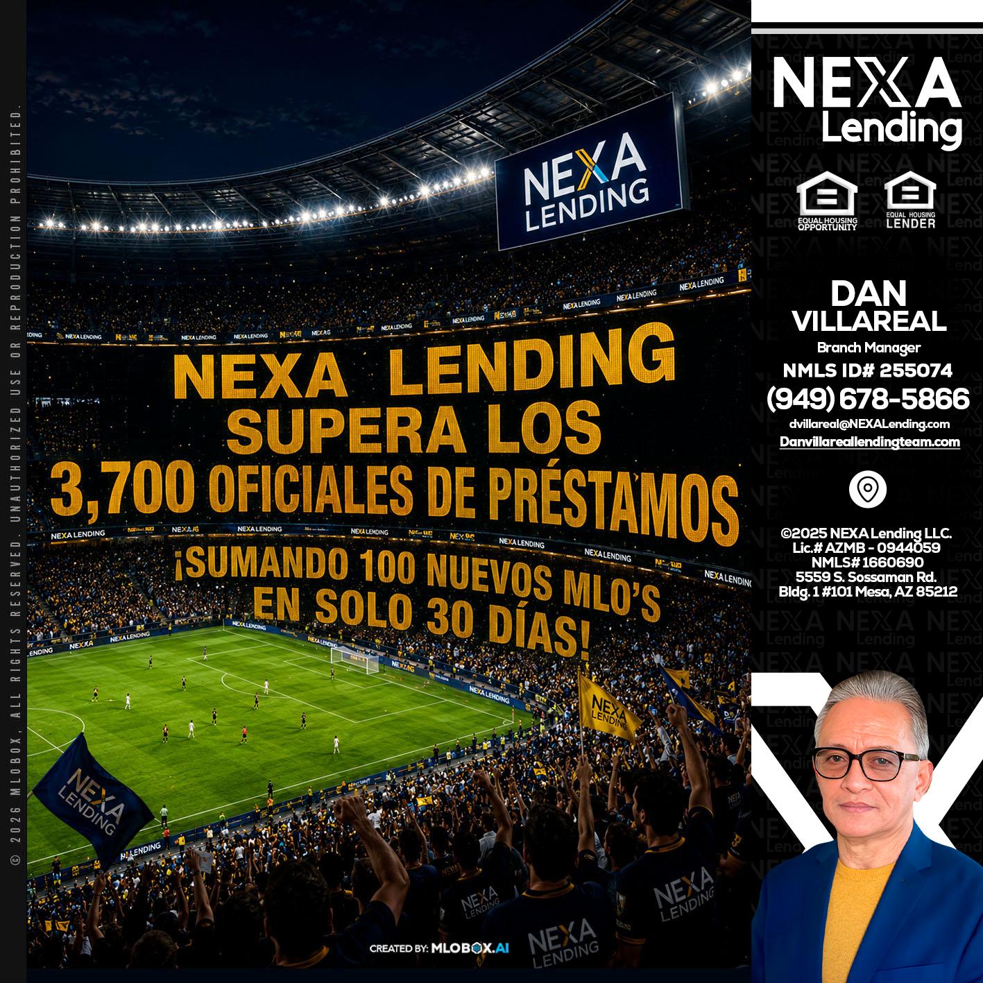 NEXA SUPERA - Dan Villareal -Mortgage Loan Originator