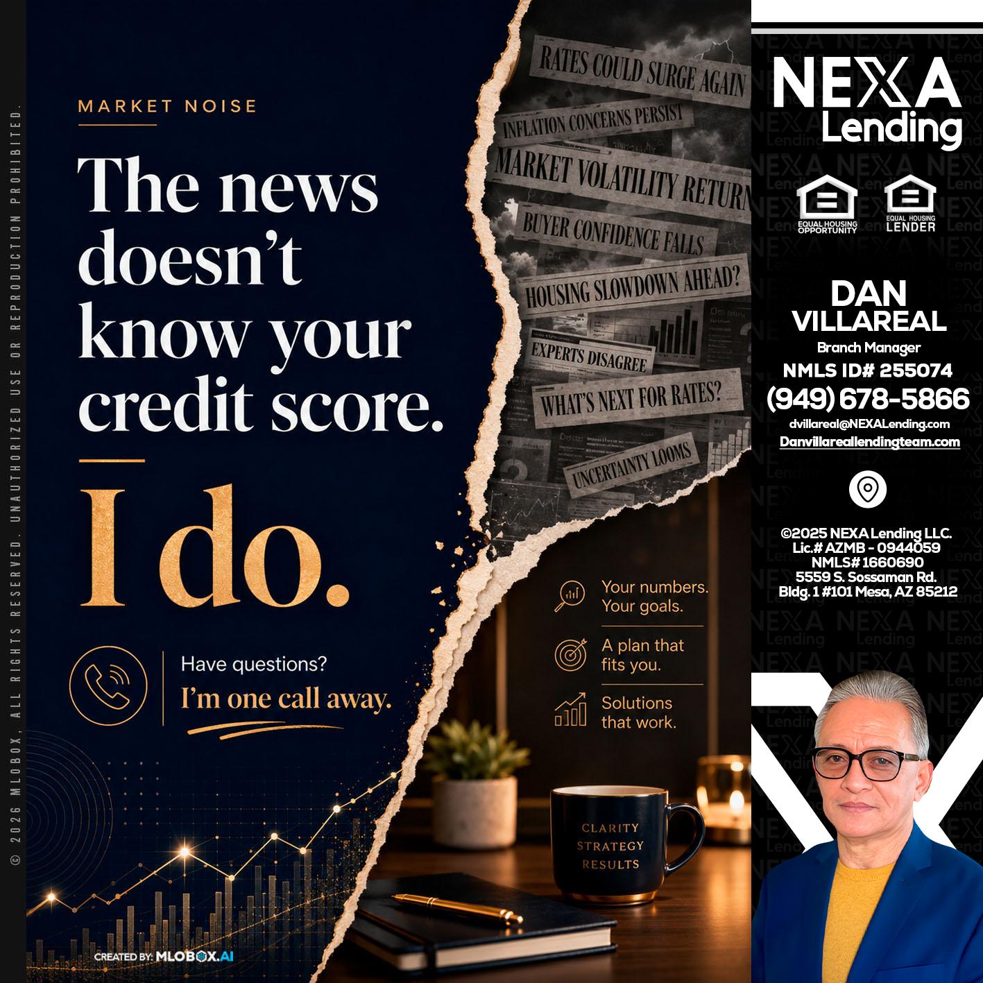 MARKET NOISE - Dan Villareal -Mortgage Loan Originator