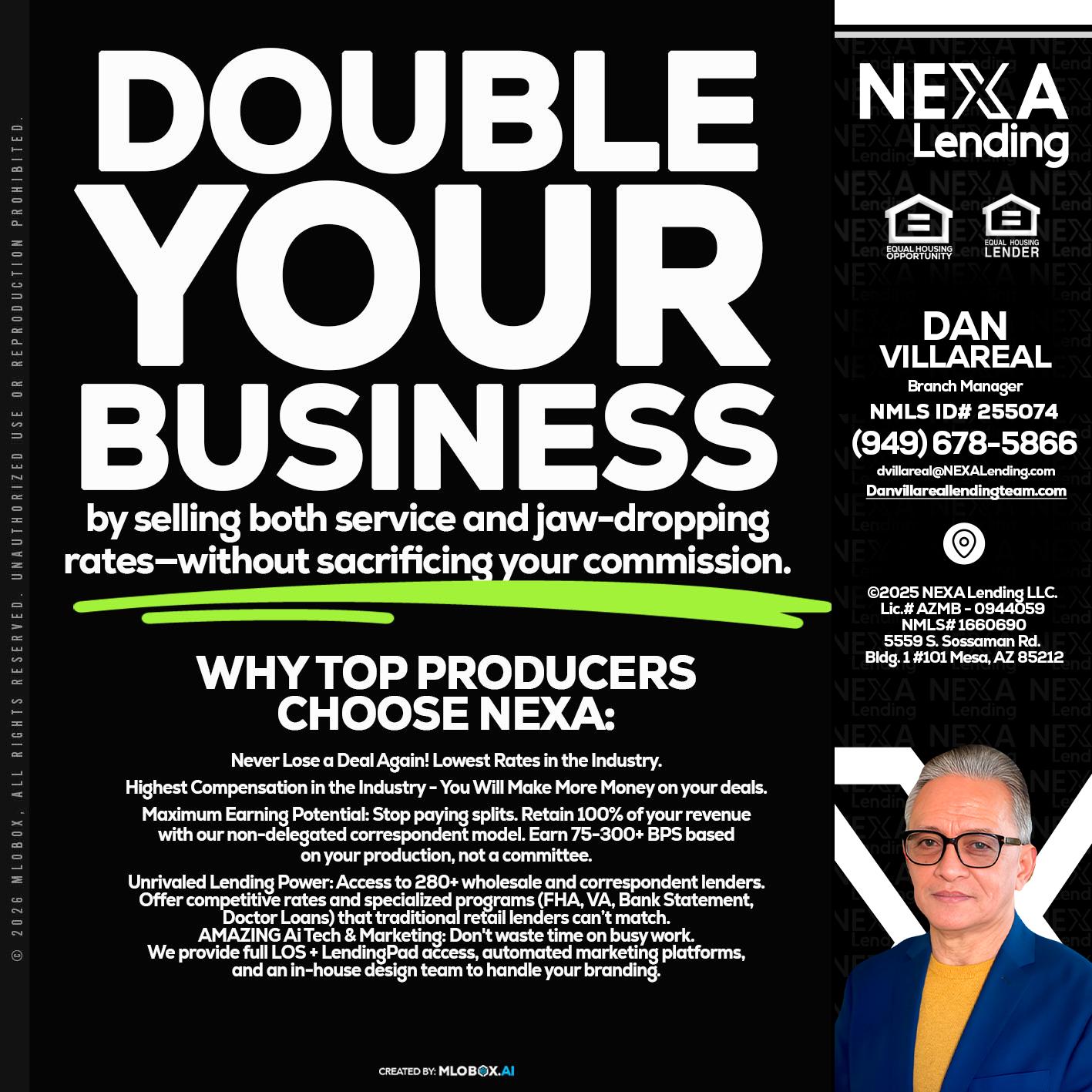 DOUBLE YOUR BUSINESS - Dan Villareal -Mortgage Loan Originator