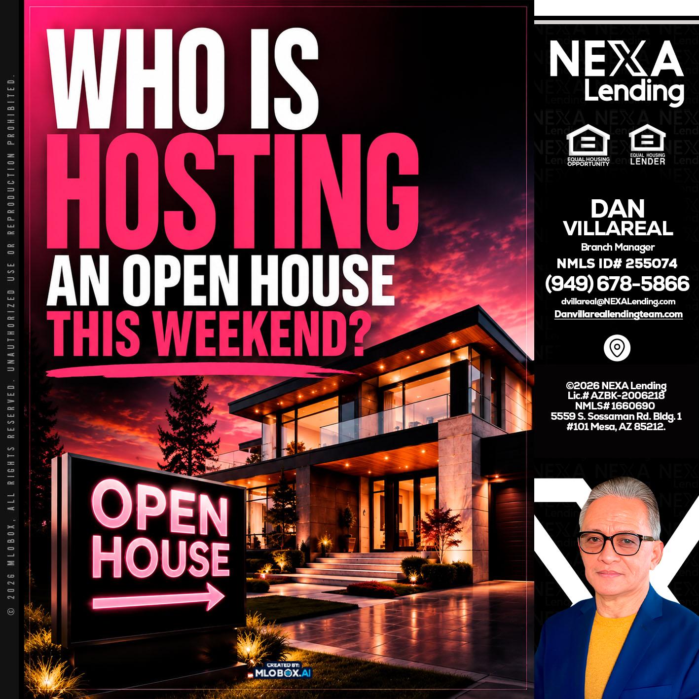 who's is hosting - Dan Villareal -Mortgage Loan Originator