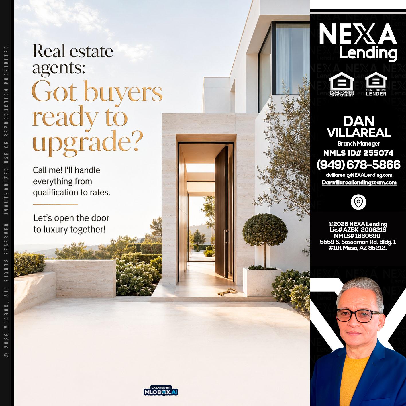 REAL ESTATE AGENTS - Dan Villareal -Mortgage Loan Originator
