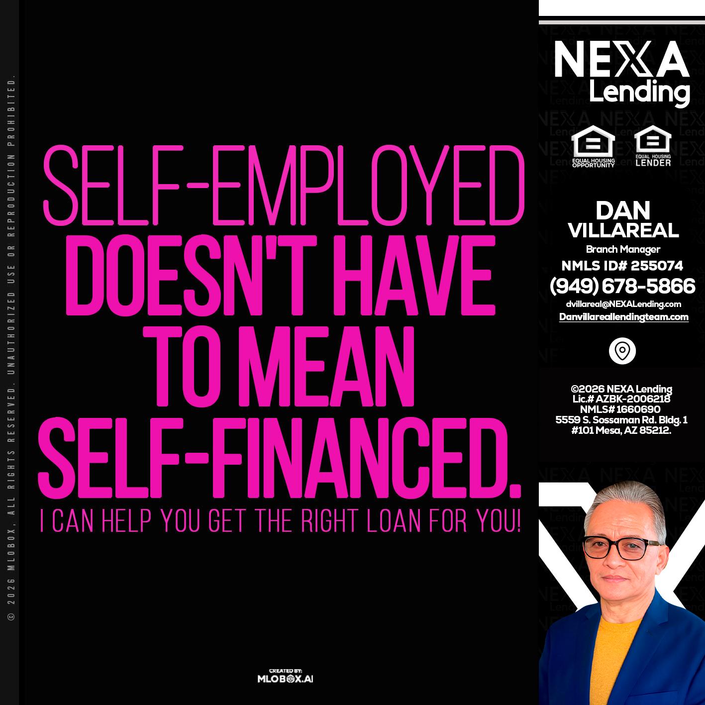 self employed - Dan Villareal -Mortgage Loan Originator