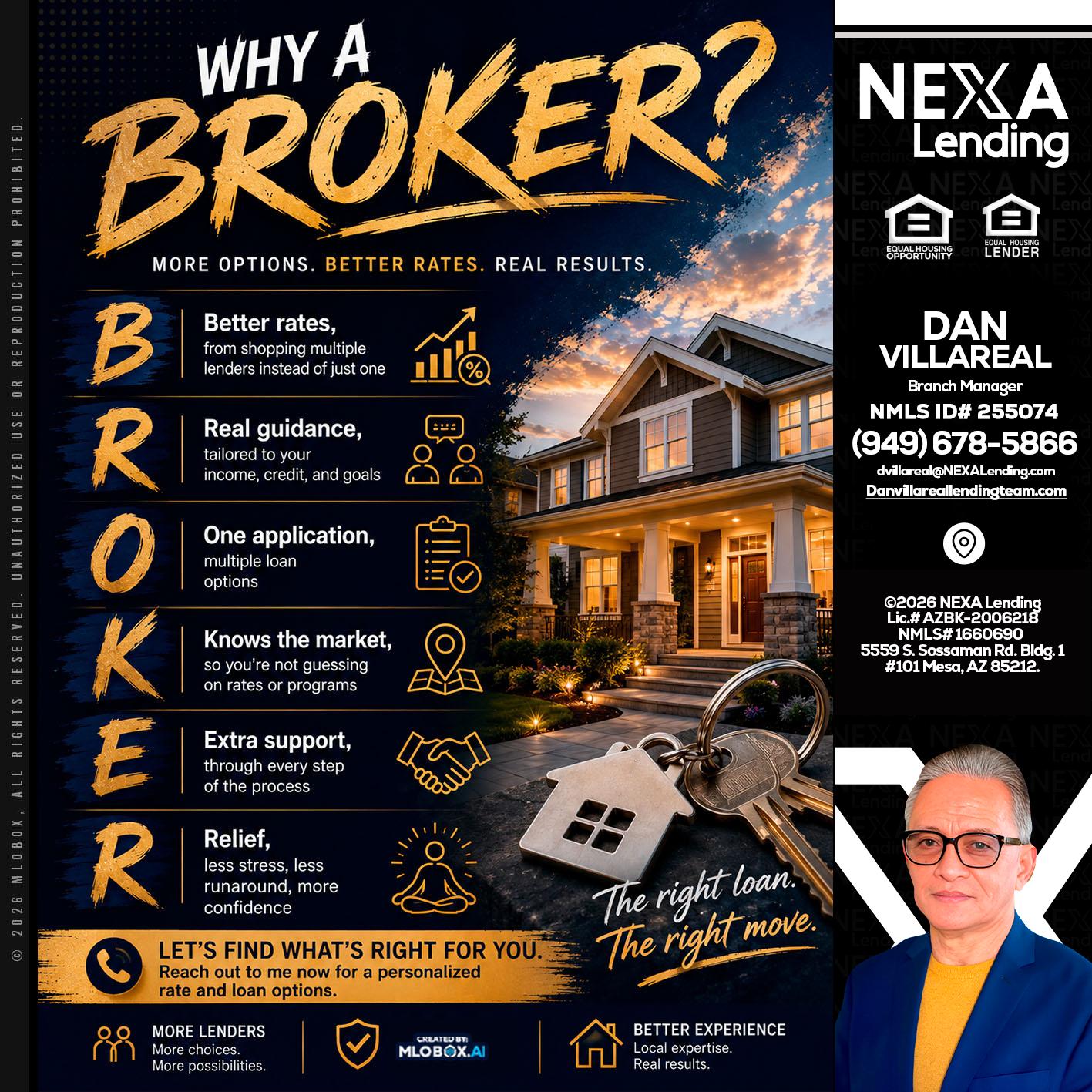 WHY A BROKER? - Dan Villareal -Mortgage Loan Originator