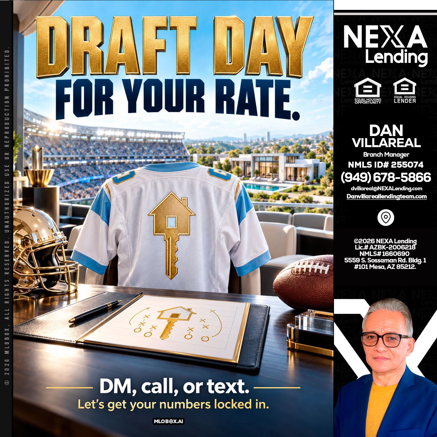 DRAFT DAY - Dan Villareal -Mortgage Loan Originator