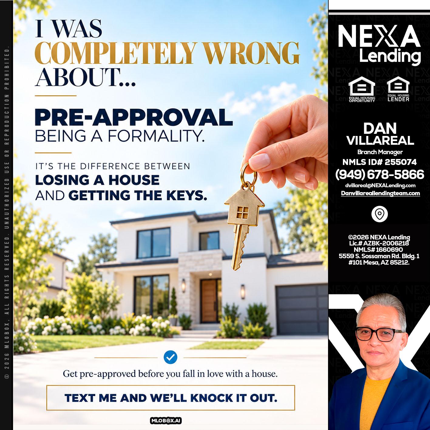 I WAS COMPLETALLY WRONG - Dan Villareal -Mortgage Loan Originator