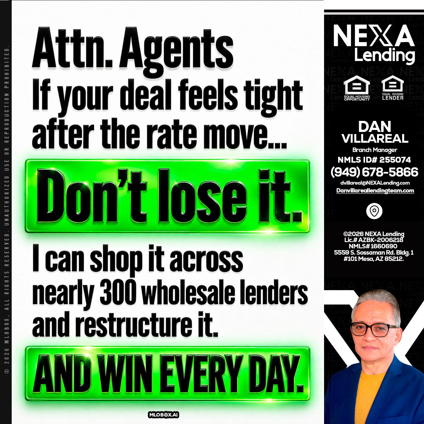 attention agents - Dan Villareal -Mortgage Loan Originator