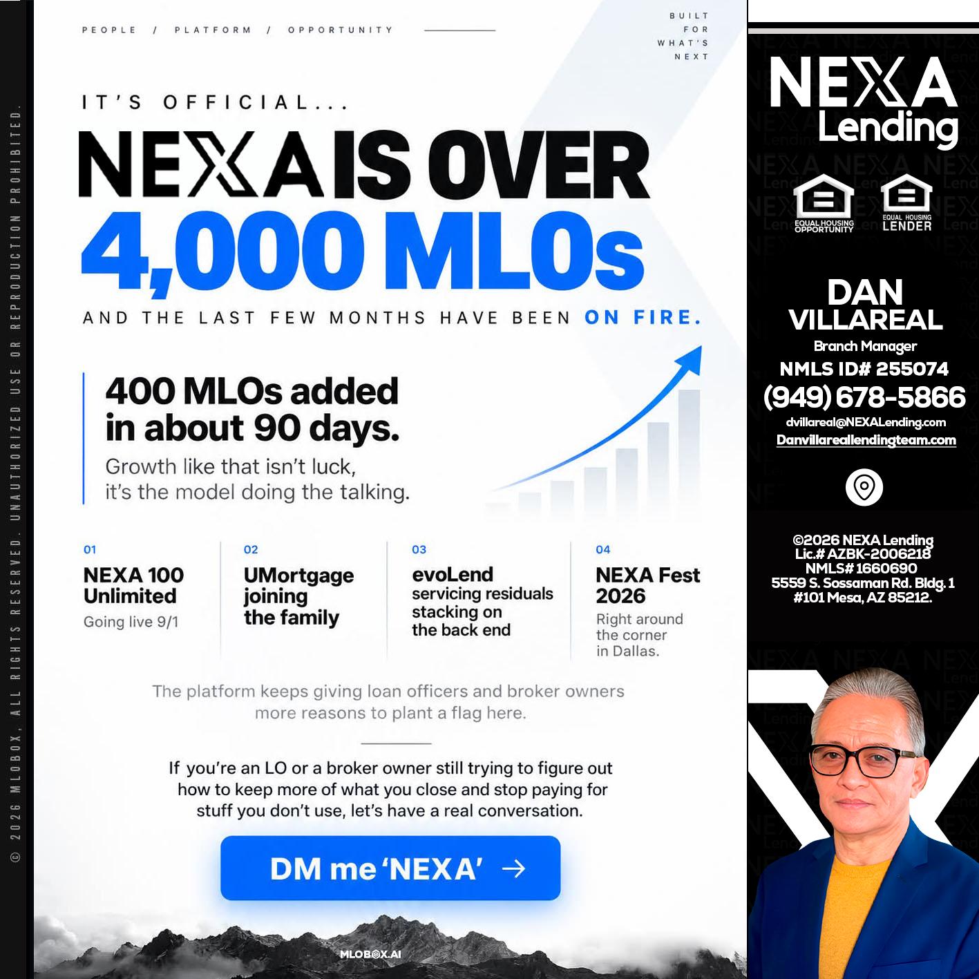 NEXA IS OVER 4000 MLOs - Dan Villareal -Mortgage Loan Originator