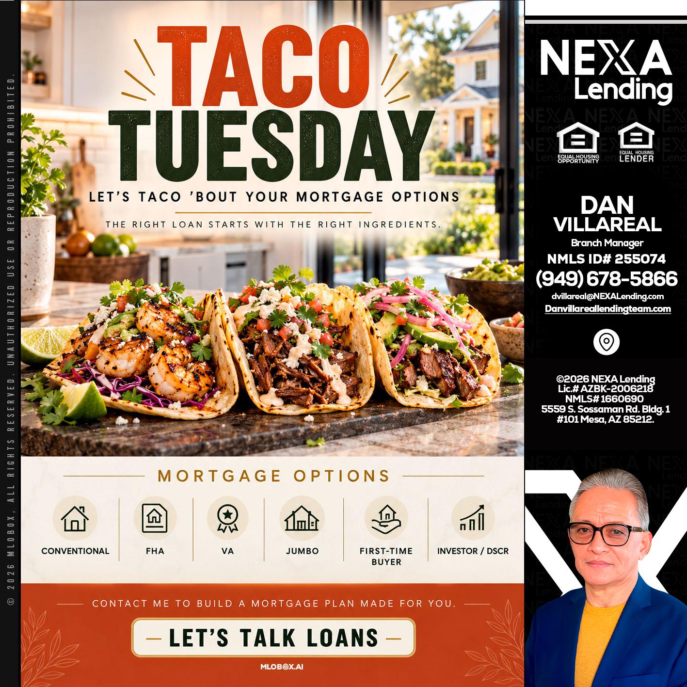 taco Tuesday - Dan Villareal -Mortgage Loan Originator