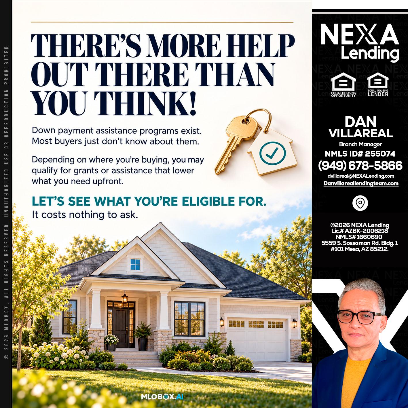 THERES MORE - Dan Villareal -Mortgage Loan Originator