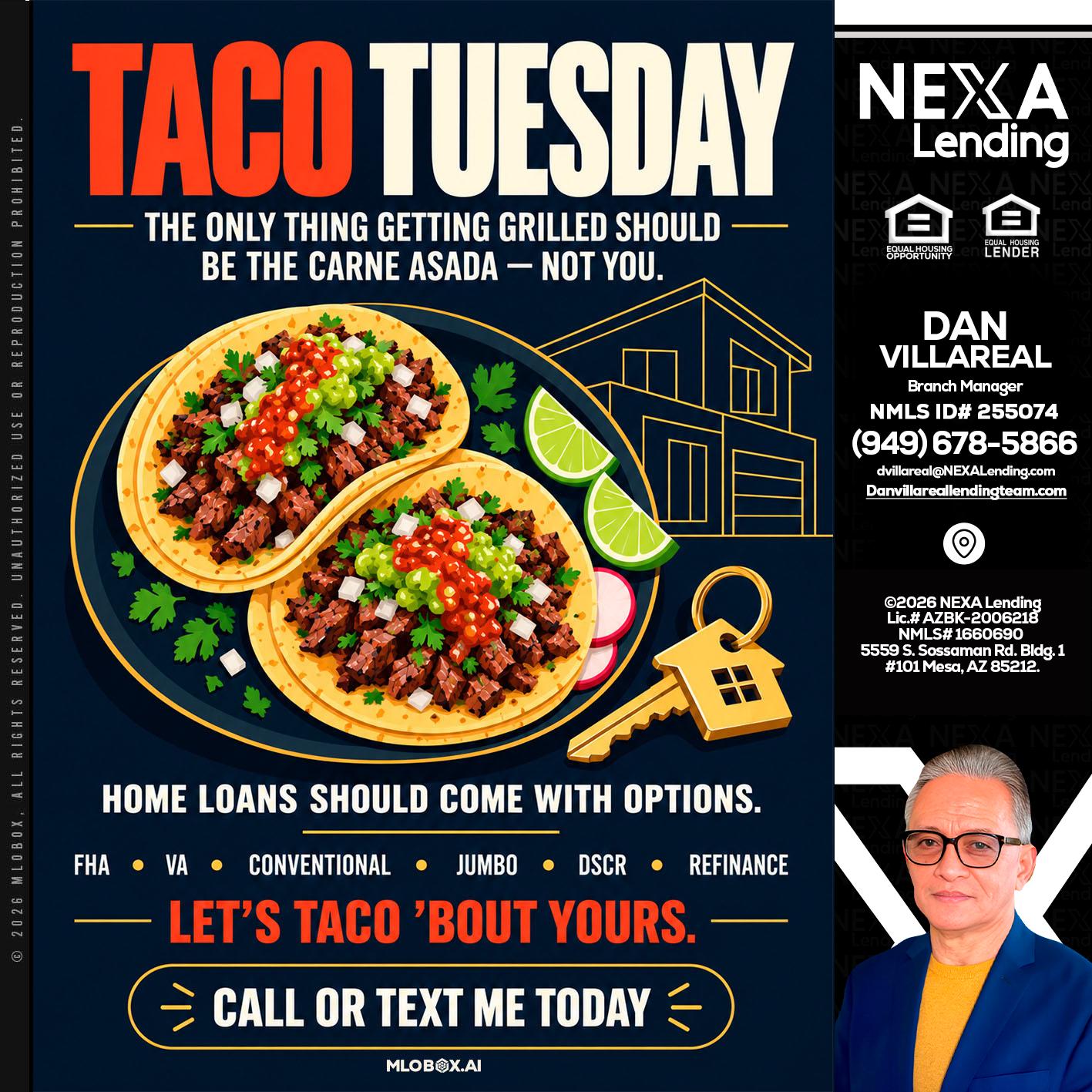TACOS TUESDAY - Dan Villareal -Mortgage Loan Originator