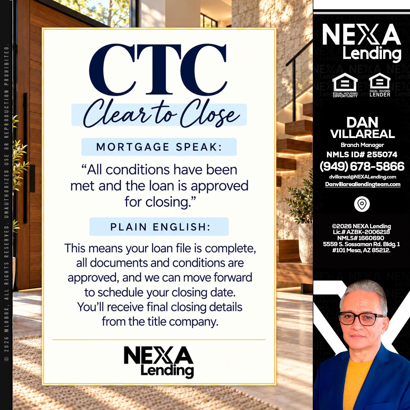 CLEAR TO CLOSE - Dan Villareal -Mortgage Loan Originator