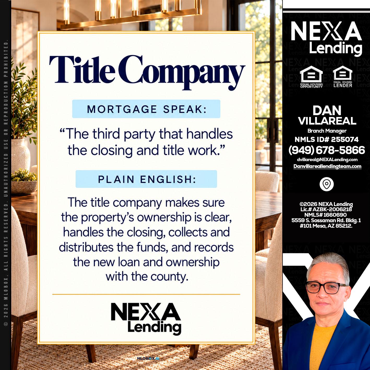TITLE COMPANY - Dan Villareal -Mortgage Loan Originator