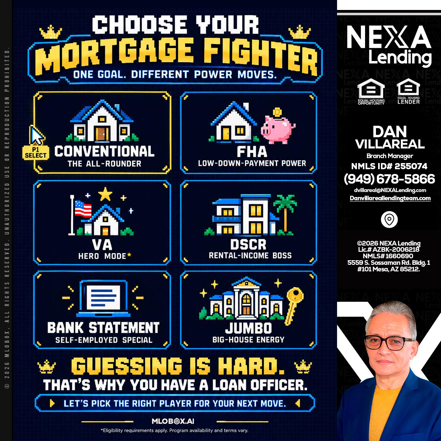 CHOOSE YOUR MORTGAGE - Dan Villareal -Mortgage Loan Originator