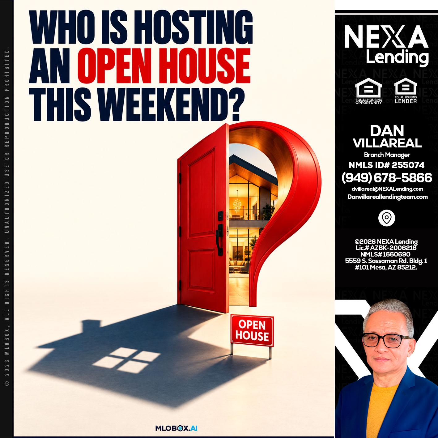 who is hosting - Dan Villareal -Mortgage Loan Originator