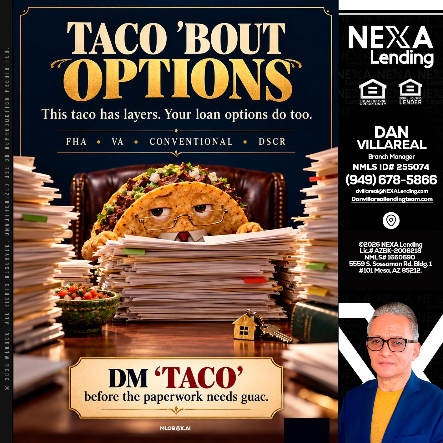 TACO BOUT - Dan Villareal -Mortgage Loan Originator